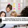 Demystifying Sections 194I(a) and 194I(b): A Comprehensive Guide to Tax Deduction on Rental Income